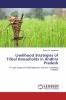 Livelihood Strategies of Tribal Households in Andhra Pradesh