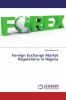 Foreign Exchange Market Regulations in Nigeria