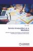 Service Innovation as a Mediator