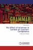The Effect of Grammar in Context on Learners' Competence