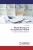 Physiotherapy in Occupational Health
