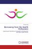 Borrowing from the Health Professions