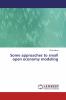 Some approaches to small open economy modeling