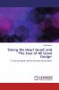 'Doing the Heart Good' and 'The Soul of All Great Design'