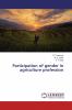 Participation of gender in agriculture profession