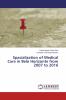 Spacialization of Medical Care in Belo Horizonte from 2007 to 2016