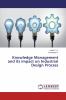Knowledge Management and its impact on Industrial Design Process