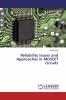 Reliability Issues and Approaches in MOSFET circuits