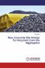 New Concrete Mix Design for Recycled Concrete Aggregates