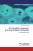 The English Language. Practical English Phonetics