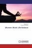 Women Work Life Balance