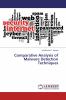 Comparative Analysis of Malware Detection Techniques