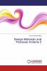 Design Materials and Processes Volume 5