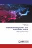 Understanding China in a Globalized World