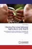 Closing the Loop between Agriculture and Health