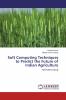 Soft Computing Techniques to Predict the Future of Indian Agriculture