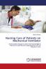 Nursing Care of Patients on Mechanical Ventilator