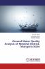Ground Water Quality Analysis of Medchal District Telangana State