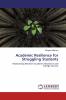 Academic Resilience for Struggling Students