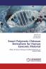 Smart Polymeric Chitosan Derivatives for Human Genomic Material