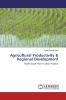 Agricultural Productivity & Regional Development