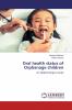 Oral health status of Orphanage children