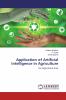 Application of Artificial Intelligence in Agriculture