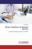 Stress reactions as disease factors
