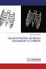 Current Practice of Pectus Excavatum in Children