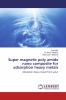 Super magnetic poly amide nano composite for adsorption heavy metals