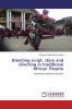 Disecting script story and directing in traditional African Theatre