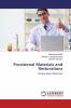 Provisional Materials and Restorations
