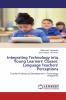Integrating Technology into Young Learners' Classes: Language Teachers' Perceptions