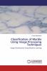Classification of Marble Using Image Processing Techniques