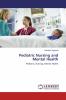Pediatric Nursing and Mental Health