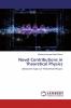 Novel Contributions in Theoretical Physics