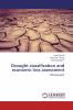 Drought classification and economic loss assessment