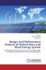 Design and Performance Analysis of Hybrid Solar and Wind Energy System