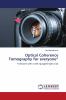 Optical Coherence Tomography for everyone*