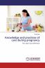 Knowledge and practices of care during pregnancy