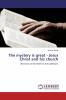 The mystery is great - Jesus Christ and his church