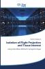 Isolation of Flight Projection and Tissue Internet