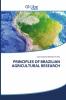 PRINCIPLES OF BRAZILIAN AGRICULTURAL RESEARCH