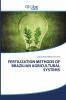 FERTILIZATION METHODS OF BRAZILIAN AGRICULTURAL SYSTEMS