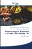 Pharmacological Analysis of Curcuma Leaf Essential Oils