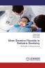 Silver Diamine Fluoride in Pediatric Dentistry