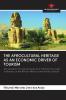 THE AFROCULTURAL HERITAGE AS AN ECONOMIC DRIVER OF TOURISM