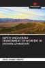 SAFETY AND MINING ENVIRONMENT OF WORKERS IN EASTERN CAMEROON