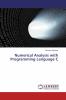 Numerical Analysis with Programming Language C