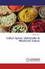 Indian Spices: Delectable & Medicinal Values